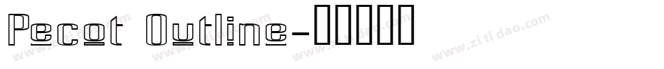 Pecot Outline字体转换